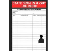 Staff Sign In & Out Log Book: Cute Logbook Gift for Business Owners, Entrepreneurs and Managers to Record and Keep Track of Their Staff’s Attendance