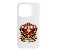Staffing Agent Recruiting Is My Superpower Funny Recruiter Case for iPhone 14 Pro