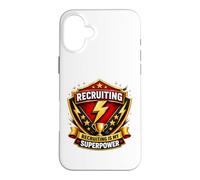 Staffing Agent Recruiting Is My Superpower Funny Recruiter Case for iPhone 16 Plus