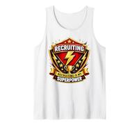 Staffing Agent Recruiting is My Superpower Funny Recruiter Tank Top