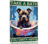 Staffordshire-Bull Terrier 8x12 Inch Aluminum Sign for Dog Lovers Take A Bath You Dirty Hippie-Vintage Retro Dog Metal Wall Art,Dog Hippie Metal Tin Sign for Home Toilet Bathroom