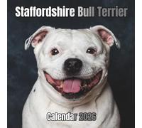 Staffordshire Bull Terrier Calendar 2026: 14-Month Organizer from Nov 2025 to Dec 2026 | Perfect for Home, Office, School & Family Scheduling, For Men , Women , Girls , Boys