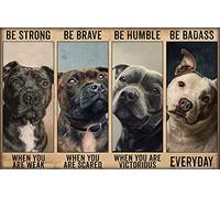 Staffordshire Bull Terrier Dog Lovers Be Strong When You Are Weak Vintage Look Reproduction Metal Sign Vintage Tin Sign 8X12 Inches