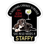 Staffordshire Bull Terrier Staffy Dog Lovers Gift - A Women cannot survive on GIN Alone - Large Fun flexible Fridge Magnet - size 14 cms x 12 cms