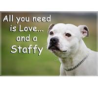 Staffordshire Bull Terrier Staffy Fridge Magnet - All You Need is Love and a Staffy Gift