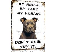 Staffordshire-Bull Terrier Vintage Metal Sign My House My Yard My Humans Pet Dog Metal Tin Sign Aluminum Sign For Home Coffee Bar Wall Decor 6x8 Inch