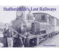 Staffordshire's Lost Railways