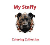 Staffy Adult Coloring Book: Staffordshire Bull Terrier