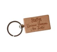 Staffy Keyring Gift Because Humans Are Twats Cute Engraved Wooden Dow Owner Key Fob Fun Novelty Nice Custom Present