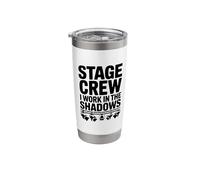 Stage Crew I Work in the Shadows Stainless Steel Insulated Tumbler