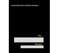 Stage Director's Process Journal