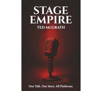 Stage Empire: One Talk. One Story. All Platforms.