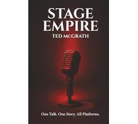 Stage Empire: One Talk. One Story. All Platforms.