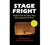 Stage Fright: 40 Stars Tell You How They Beat America's #1 Fear
