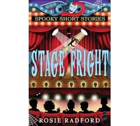 Stage Fright: Short Spooky Theatre Stories
