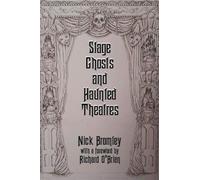 Stage Ghosts and Haunted Theatres