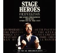 Stage Heroes by Colm Wilkinson