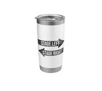 Stage Left Stage Right Musical Theater Broadway Actor Stainless Steel Insulated Tumbler
