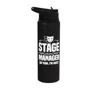 Stage Manager Busy Production Director Producer Organizer Stainless Steel Insulated Water Bottle