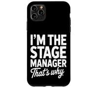 Stage Manager Funny Theater Production Manager Case for iPhone 11 Pro Max