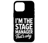 Stage Manager Funny Theater Production Manager Case for iPhone 16 Pro Max