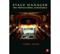 Stage Manager: The Professional Experience