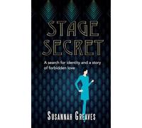 Stage Secret: A search for identity and a story of forbidden love