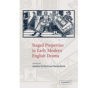 Staged Prop Early Modern Eng Drama