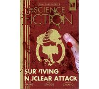 Staggs, Cat - John Carpenter’s Tales of Science Fiction: Surviving a Nuclear Attack
