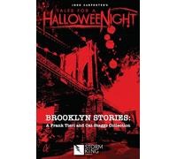 Staggs, Cat - John Carpenter's Tales for a HalloweeNight: Brooklyn Stories: A Frank Tieri & Cat Staggs Colle