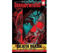 Staggs, Cat - Storm King Comics Dark & Twisted: Death Mask Volume 2: Ichor Azure