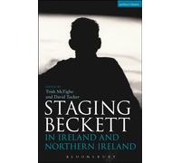 Staging Beckett in Ireland and Northern Ireland