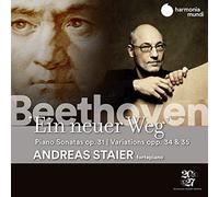 Staier, Andreas - Beethoven: Ein Neuer Weg. Piano Sonatas, Op. 31/...