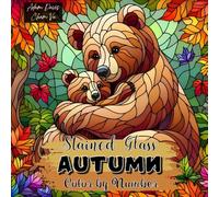 Stained Glass Autumn Color by Number for Adults: 30 Designs for Relaxation and Stress Relief