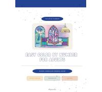 Stained Glass Color by Number for Adults: 30 Beginner Friendly Pages - Botanical, Nature, and Cozy Designs