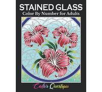 Stained Glass Color by Number For Adults: Coloring Book Featuring Flowers, Landscapes, Birds and More: 14