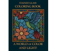 Stained Glass Coloring Book: Creative coloring book for relaxation and focus