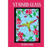 Stained Glass Coloring Book: Stress Relieving Designs for Kids and Adults: 1 (Nine Muses Coloring Books)