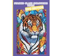 Stained Glass Colouring Books: Zoo Edition: Over 30 Stained Glass Zoo Animal Designs - From lions to lizards, monkeys to meerkats - Perfect for Relaxation, Gifting and Mindfulness