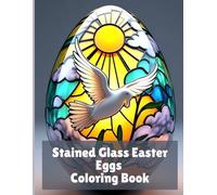 Stained Glass Easter Eggs: Adult Coloring Book