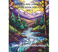 STAINED GLASS LANDSCAPES COLORING BOOK FOR ADULTS: Vol 1