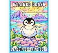 Stained Glass Penguin Coloring Book: Relaxing Mosaic-Style Animal Designs for Mindfulness and Stress Relief