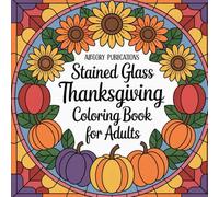 Stained Glass Thanksgiving Coloring (Coloring Books for kids and adults)