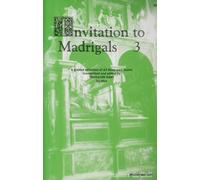 STAINER AND BELL INVITATION TO THE MADRIGALS VOL.3 Classical sheets Choral and vocal ensembles