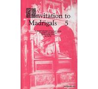 STAINER AND BELL INVITATION TO THE MADRIGALS VOL.5 Classical sheets Choral and vocal ensembles