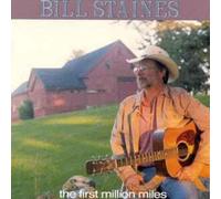 Staines, Bill - The First Million Miles
