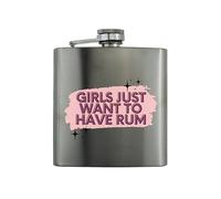 Stainless Steel Flask - Girls Just Want to Have Rum - Girls Flask - Rum Lover Gift - Alcohol Flask - Birthday & Christmas or Secret Santa Ideas
