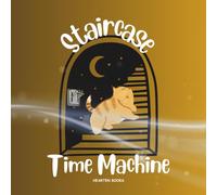 Staircase Time Machine