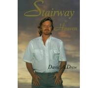 Stairway to Heaven by David A Drew (18-Jul-2013) Paperback