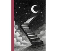 Stairway to the Moon: Surreal Night Sky Notebook with Graphic Pencil Art | 110 Pages | 6 x 9